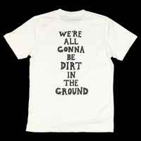 Dirt in the Ground Tee (Natural)