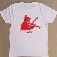 Curiosity Is The Least Of My Problems Tee