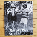 We Ride Together But Are Each So Very Alone - Giclée Print