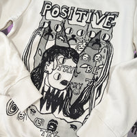 Positive. Try Be. Try To. Sweatshirt